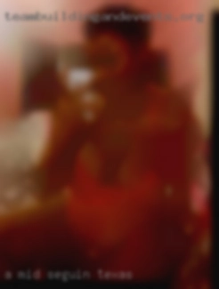 A mid Seguin, Texas age woman or a trance.